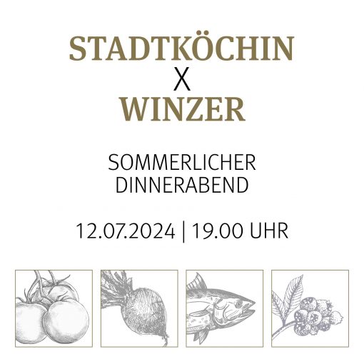 12.07.2024: Stadtköchin x Winzer: Sommerlicher Dinnerabend mit Astrid Kuth